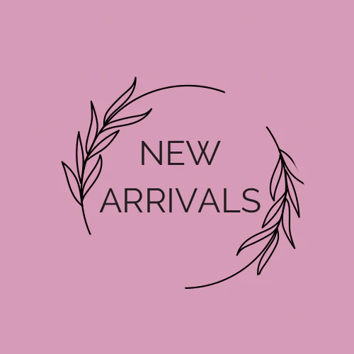NEW ARRIVALS